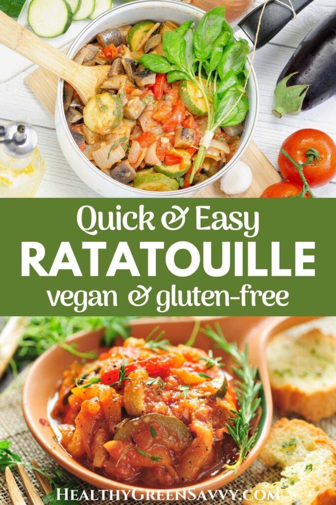 pin with photos of easy ratatouille in serving bowl with title text