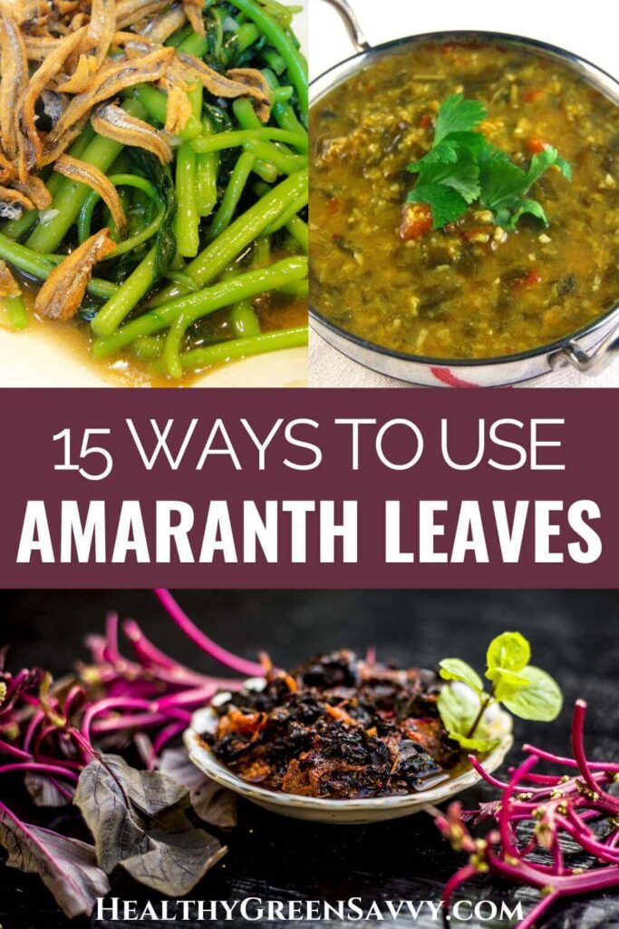 pin with photos of amaranth leaves recipes: sauteed amaranth greens, amaranth leaves dal, and amaranth leaves sabzi